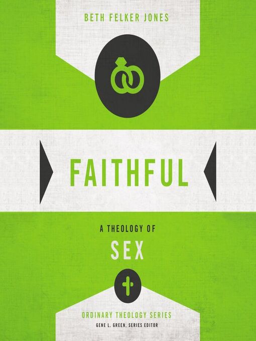 Title details for Faithful by Beth Felker Jones - Available